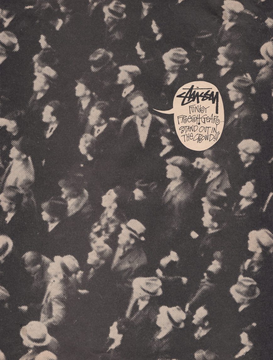 Stussy Ad Funky Fresh Gear… Stand Out In The Crowd!! 1989